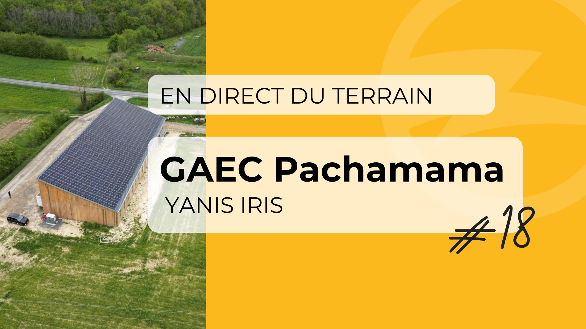 Lire la suite à propos de l’article En direct du Terrain –  Yanis IRIS – GAEC Pachamama